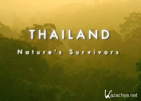  / Wildest Indochina: Tailand. Nature's Survivors (2014) HDTVRip (720p)