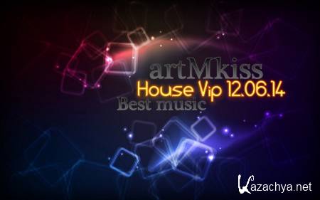 House Vip (12.06.14)