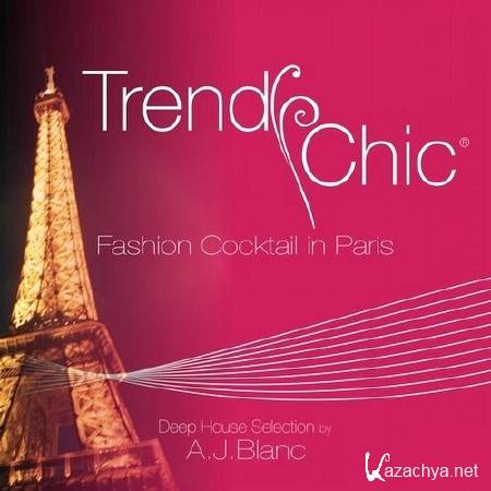 Trendy Chic: Fashion Cocktail in Paris (2014)