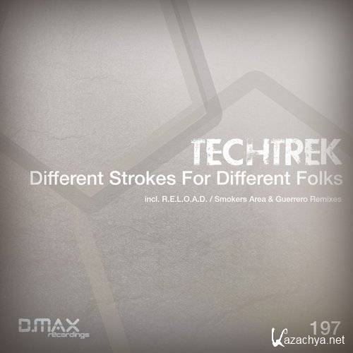 Techtrek - Different Strokes For Different Folks