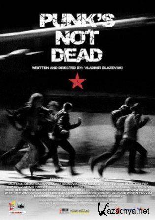   / Pankot ne e mrtov / Punk's not dead (2011)