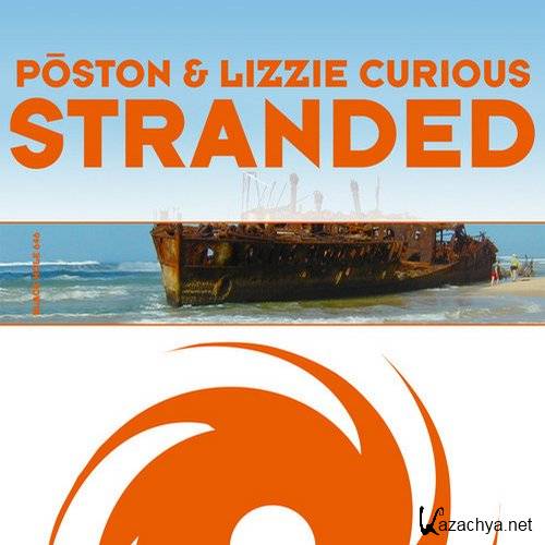 Poston & Lizzie Curious - Stranded