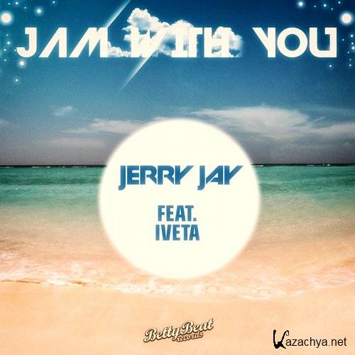 Jerry Jam - Jam With You
