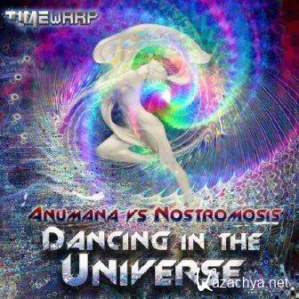 Dancing In The Universe - Anumana vs. Nostromosis (2014)