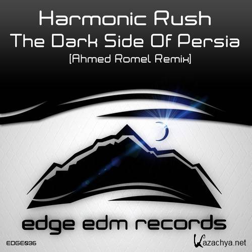 Harmonic Rush - The Dark Side Of Persia (Ahmed Romel Remix)