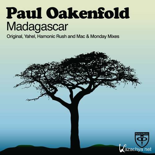 Paul Oakenfold - Madagascar