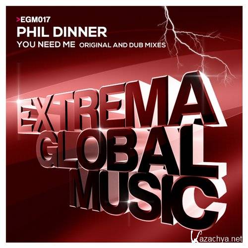 Phil Dinner - You Need Me