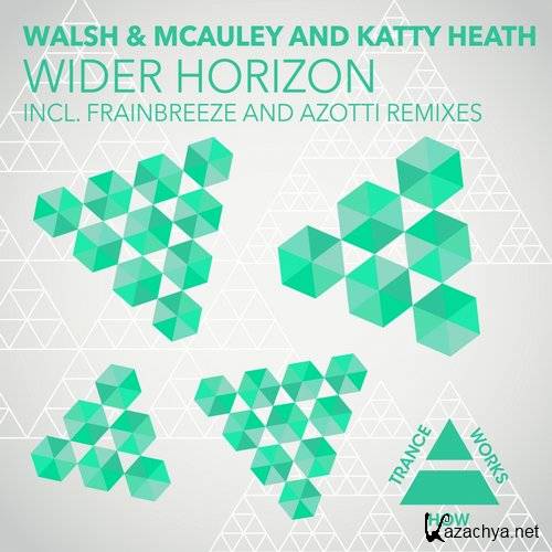 Walsh & McAuley feat. Katty Heath - Wider Horizon