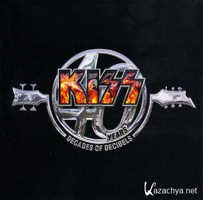 Kiss - 40 Years - Decades Of Decibels [2CD] (2014) APE