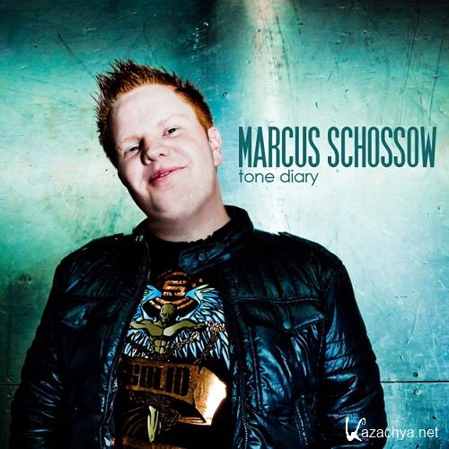Marcus Schossow - Tone Diary 318 (2014-06-26)