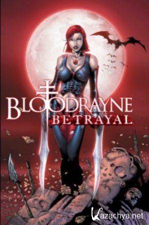 BloodRayne: Betrayal (2014/Eng/RePack by Deefra6)