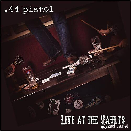 .44 Pistol - Live at the Vaults (2014)  