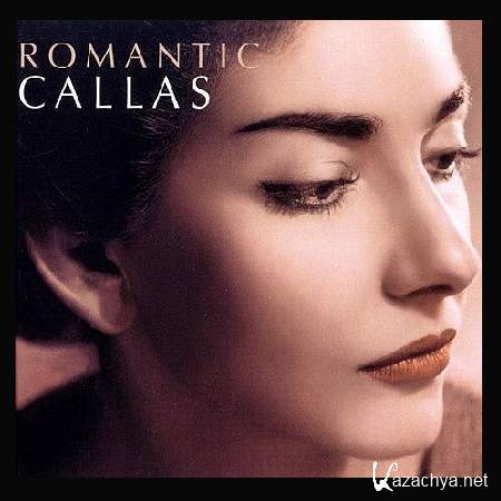 Maria Callas - Romantic Callas (2001) FLAC
