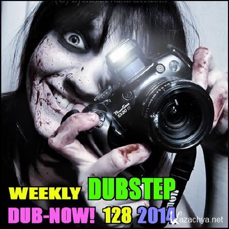 VA - Dub-Now! Weekly Dubstep 128 (2014)