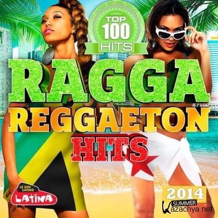 Top 100 Ragga Reggaeton Hits (2014)