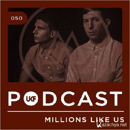 Millions Like Us - UKF Music Podcast 050 (2014)