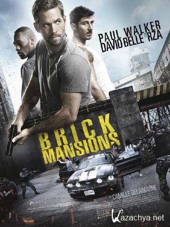 13- :   / Brick Mansions (2014) WEBRip 720p
