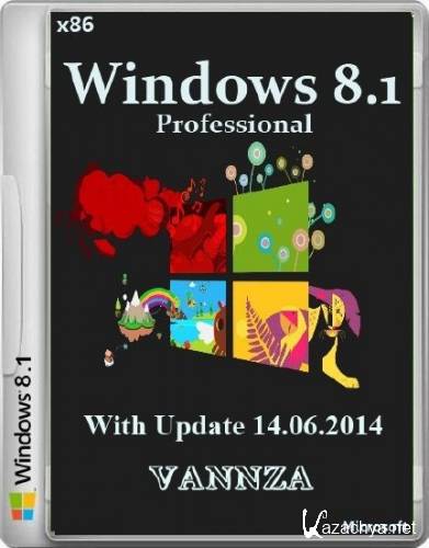 Windows 8.1 Pro With Update Vannza 14.06.2014 (x86/RUS/2014)