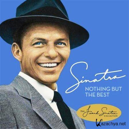 Frank Sinatra - Nothing But The Best (2008) FLAC