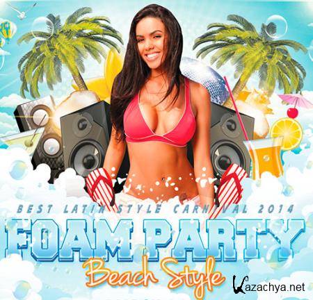 VA -Beach Latin: Foam Style Party (2014)