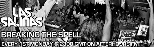 Las Salinas - Breaking The Spell 006 (2014-07-07)