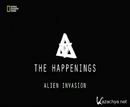  .   / The Happenings. Alien Invasion (2013) DVB