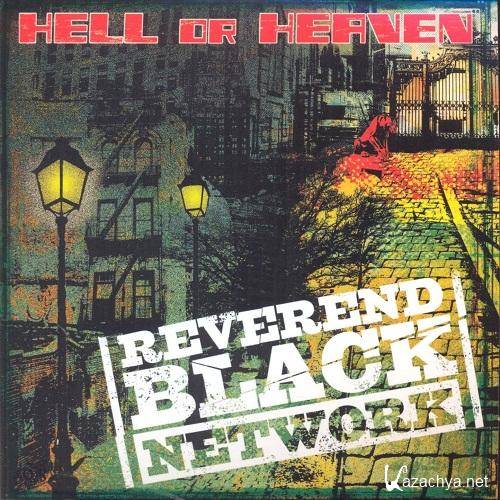 Reverend Black Network - Hell Or Heaven (2013)  