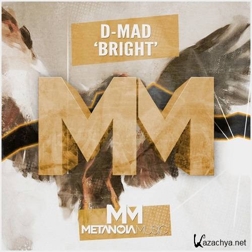 D-Mad - Bright