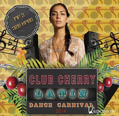 VA -Club Cherry Latin Dance Carnival (2014)