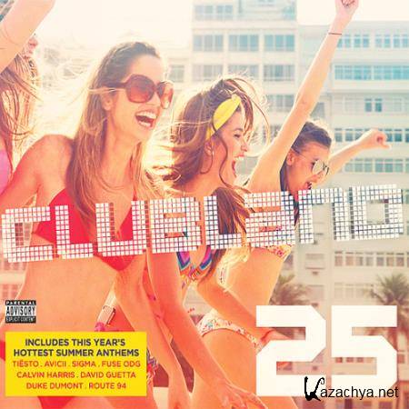 VA -Clubland 25 (Explicit) (2014)