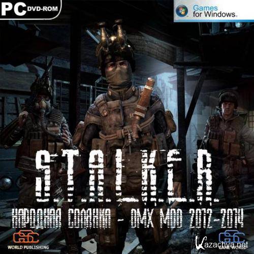 S.T.A.L.K.E.R. -   - DMX MOD (2012-2014/RUS/RePack by SeregA-Lus)