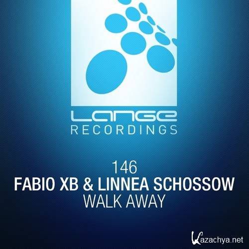 Fabio XB & Linnea Schossow - Walk Away