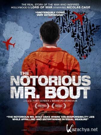    / Notorious Mr. Bout, The (2014) SATRip