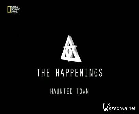  .    / The Happenings. Haunted Town (2013) DVB