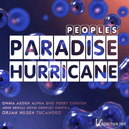VA -Peoples Paradise To Hurricane (2014)