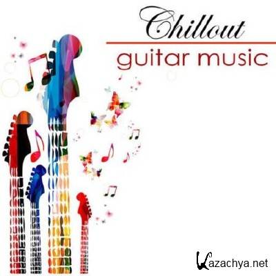 Easy Listening Guitar All Stars - Chillout Easy Listening Guitar Music - Musica Sensual (2014)