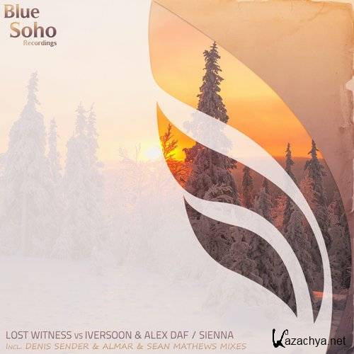 Lost Witness & Iversoon & Alex Daf - Sienna