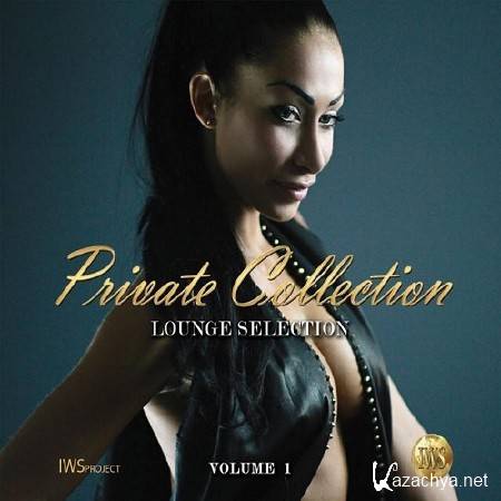 Private Collection Vol 1 Lounge Selection (2014)