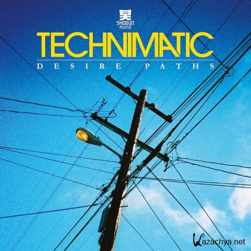 Technimatic - Desire Paths LP (2014)