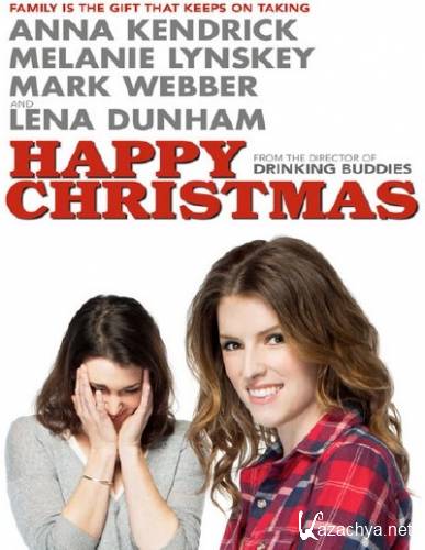   / Happy Christmas (2014) WEBDLRip