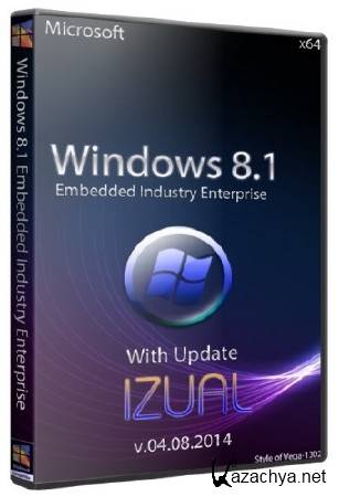 Windows 8.1 Embedded Industry Enterprise With Update by IZUAL v04.08.2014 (x64/RUS)