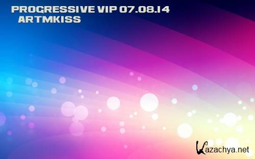 Progressive Vip (07.08.14)