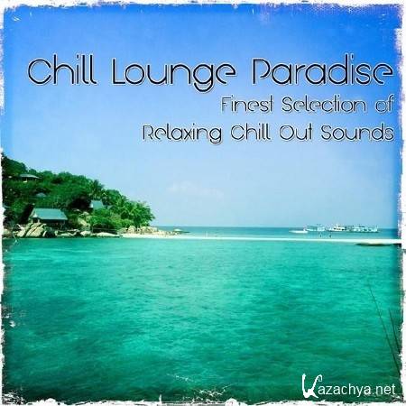 Chill Lounge Paradise (2014)