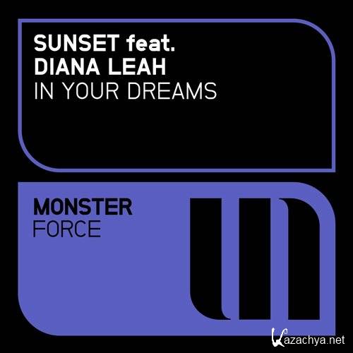 Sunset feat. Diana Leah - In Your Dreams