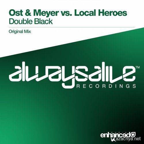 Ost & Meyer vs. Local Heroes - Double Black