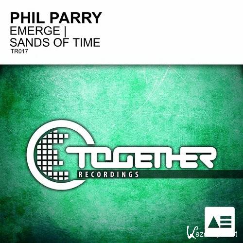 Phil Parry - Emerge / Sands Of Time