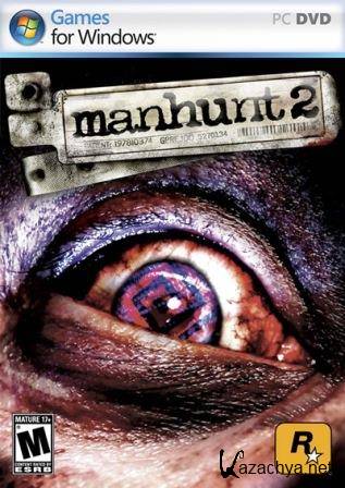 Manhunt 2 (2014/Rus/PC) RePack �� R.G. ReCoding