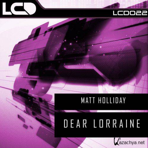 Matt Holliday - Dear Lorraine