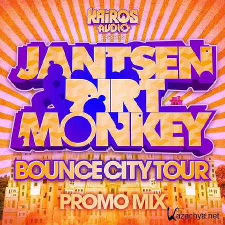 Jantsen & Dirt Monkey - Bounce City Tour Promo Mix (2014)