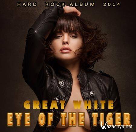 Great White -Eye Of The Tiger (2014)